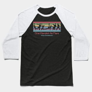 Best 80s Breakdancing - One-Handed Air Flare Baseball T-Shirt